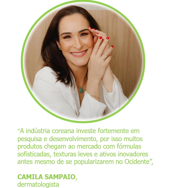 Retrato de uma mulher sorridente dentro de um círculo com borda verde, acompanhado de uma citação sobre investimento da indústria coreana em pesquisa; assinatura: CAMILA SAMPAIO, dermatologista.